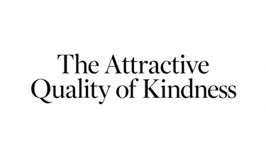 The attractive quality of Christian kindness