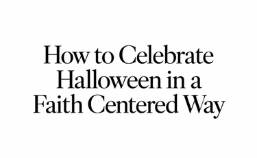How to celebrate Halloween in a faith centered way