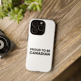 Faith Culture – Proud to Be Canadian Phone Case | Minimalist Canada Day Accessory for All Phones
