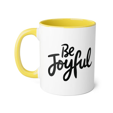 Faith Culture - Be Joyful - Christian Accent Coffee Mug, 11oz