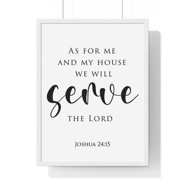 As for Me and My House framed Bible verse wall art inspired by Joshua 24:15, white frame with black and white scripture typography