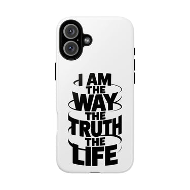 Faith Culture – I am the Way the Truth the Life Christian Tough Phone Case iPhone 16 Plus Glossy