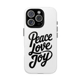 Faith Culture – Peace Love Joy Christian Tough Phone Case