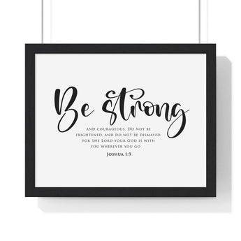 Be Courageous - Joshua 1:9 - Christian Wall Art