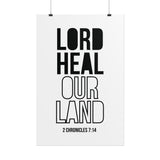 Lord Heal Our Land Christian Poster | 2 Chronicles 7:14 Scripture Wall Art