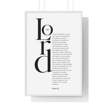 The Lord Is My Shepherd framed Christian wall art inspired by Psalm 23, white frame with black and white scripture typography