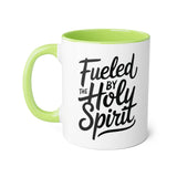 Faith Culture - Fueled by the Holy Spirit - Christian Accent Coffee Mug, 11oz
