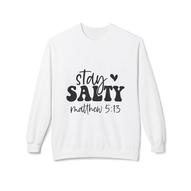 Faith Culture - Stay Salty Matthew 5:13 Christian Sweatshirt | Bold Bible Verse Pullover White