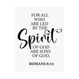Faith Culture - Romans 8:14 Christian Poster Led by the Spirit Scripture Wall Art