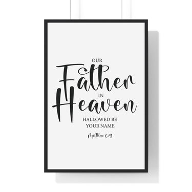 Faith Culture - Matthew 6:9 Christian Scripture Wall Art Our Father in Heaven 24″ x 36″ Black