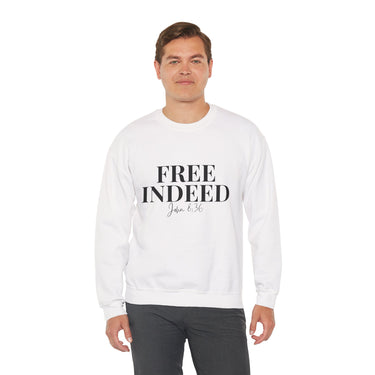 Faith Culture β Free Indeed John 8:36 Unisex Crewneck Sweatshirt β White | Elegant Christian Sweatshirt on Spiritual Freedom