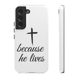 Because He Lives Tough Case Samsung Galaxy S22 Matte