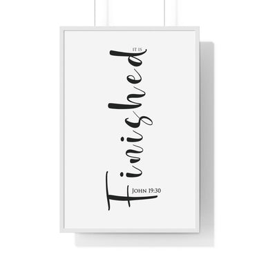 It Is Finished framed Christian wall art inspired by John 19:30, white frame with black and white scripture typography