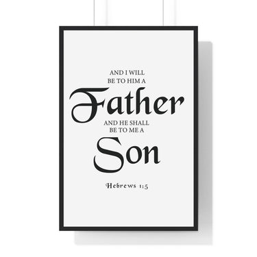 Faith Culture - Hebrews 1:5 Christian Scripture Wall Art Father and Son 24″ x 36″ Black