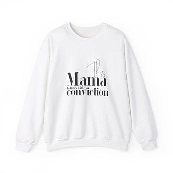 Faith Culture's This Mama Believes with Conviction Unisex Heavy Blend™ Crewneck Sweatshirt