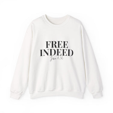 Faith Culture β Free Indeed John 8:36 Unisex Crewneck Sweatshirt β White | Elegant Christian Sweatshirt on Spiritual Freedom White