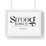 Strong Tower framed Christian wall art, Proverbs 18:10, black lettering on white with a white wooden frame