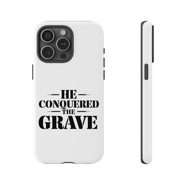 Faith Culture – He Conquered the Grave Christian Tough Phone Case