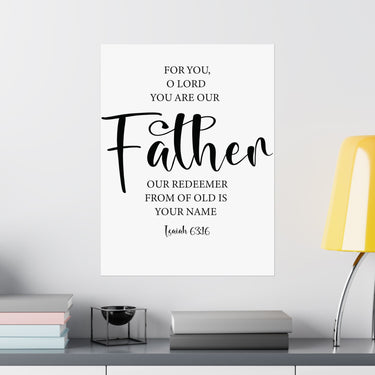 Faith Culture - Isaiah 63:16 Christian Poster You Are Our Father Scripture Wall Art