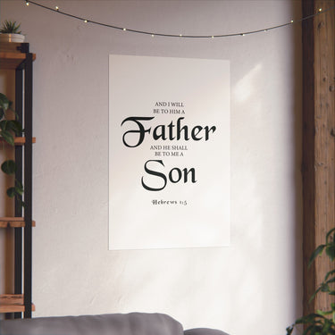 Faith Culture - Hebrews 1:5 Christian Poster Father and Son Scripture Wall Art