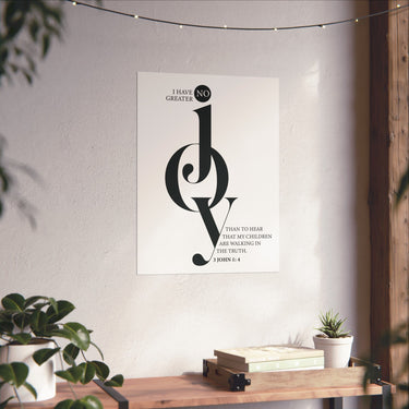 Faith Culture - No Greater Joy Christian Poster 3 John 1:4 Scripture Wall Art 18″ x 24″ Matte