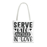 Faith Culture - Serve One Another in Love Christian Tote Bag - Galatians 5:13 Bible Verse 16" × 16'' White