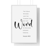 The Word Endures Forever framed Christian wall art inspired by Isaiah 40:8, white frame with black and white scripture typography