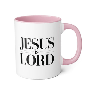 Faith Culture - Jesus Is Lord - Christian Accent Coffee Mug, 11oz Pink 11oz