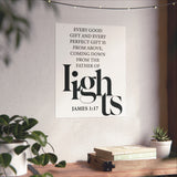 Faith Culture - Every Good Gift Christian Poster James 1:17 Father of Lights Scripture Wall Art