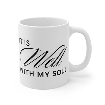 Faith Culture - It is well with my soul - Christian Ceramic Coffee Mug (11oz)