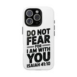 Faith Culture – Do Not Fear Christian Tough Phone Case iPhone 16 Pro Glossy