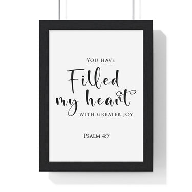 Filled My Heart with Joy framed Bible verse wall art inspired by Psalm 4:7, black frame with black and white scripture typography