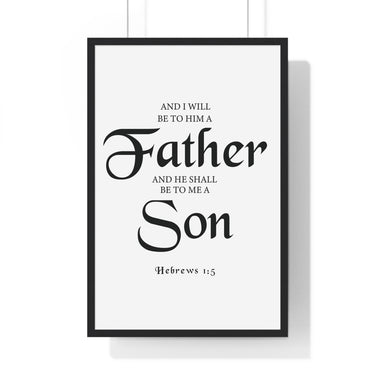 Faith Culture - Hebrews 1:5 Christian Scripture Wall Art Father and Son 20" x 30" Black