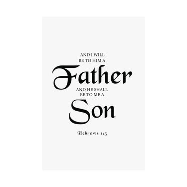 Faith Culture - Hebrews 1:5 Christian Poster Father and Son Scripture Wall Art 12″ x 18″ Matte