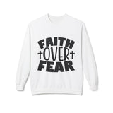 Faith Culture β Faith Over Fear Christian Sweatshirt | Bold Faith Statement Apparel White