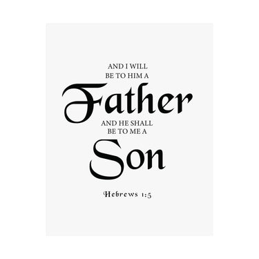 Faith Culture - Hebrews 1:5 Christian Poster Father and Son Scripture Wall Art 11″ x 14″ Matte