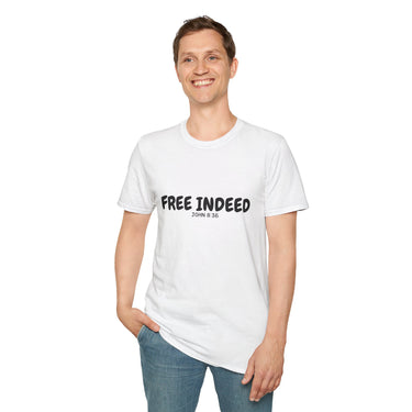 Faith Culture – Free Indeed Unisex T-Shirt – White | Christian Freedom Tee Inspired by John 8:36