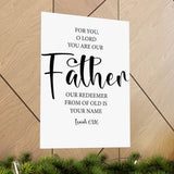 Faith Culture - Isaiah 63:16 Christian Poster You Are Our Father Scripture Wall Art