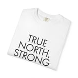 True North Strong in Faith T-Shirt | Psalm 121:1-2 Christian Apparel