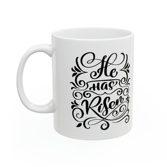 He is Risen Christian Coffee or Tea Ceramic Mug