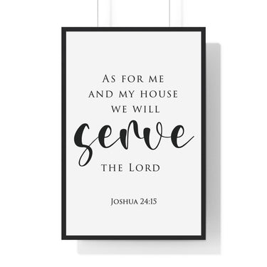 As for Me and My House framed Christian wall art inspired by Joshua 24:15, black frame with black and white scripture typography