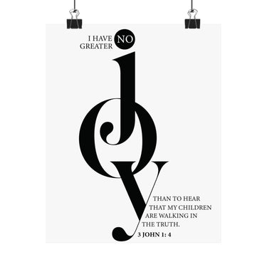 Faith Culture - No Greater Joy Christian Poster 3 John 1:4 Scripture Wall Art 8" x 10" Matte