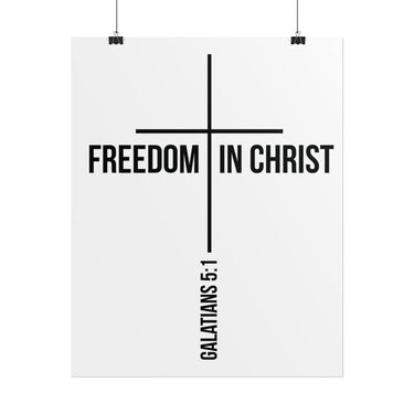 Freedom in Christ Christian Poster | Galatians 5:1 Scripture Wall Art 16" x 20" (Vertical)