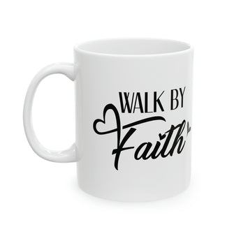 Walk by Faith Accent Coffee Mug - 11oz, Christian Ceramic Mug Gift