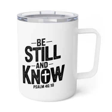 Faith Culture – Be Still and Know (Psalm 46:10) – Christian Coffee and Tea Mug, 10oz 10oz White