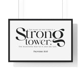 Strong Tower framed Christian wall art, Proverbs 18:10, black lettering on white with a black wooden frame