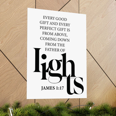 Faith Culture - Every Good Gift Christian Poster James 1:17 Father of Lights Scripture Wall Art