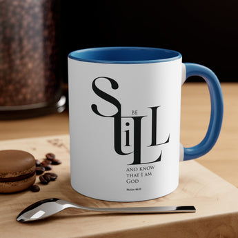 Be Still and Know Christian Ceramic Coffee Mug, 11oz