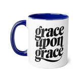 Faith Culture - Grace Upon Grace - Christian Accent Coffee Mug, 11oz