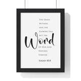 The Word Endures Forever framed Bible verse wall art inspired by Isaiah 40:8, black frame with black and white scripture typography